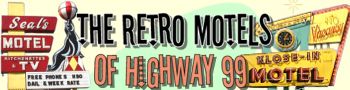 Retro Hwy 99 Motels